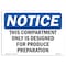 Signmission OSHA Sign, 10" H, Rigid Plastic, This Compartment Only Is Designed For Produce Sign, Landscape OS-NS-P-1014-L-18594 - alternate 1